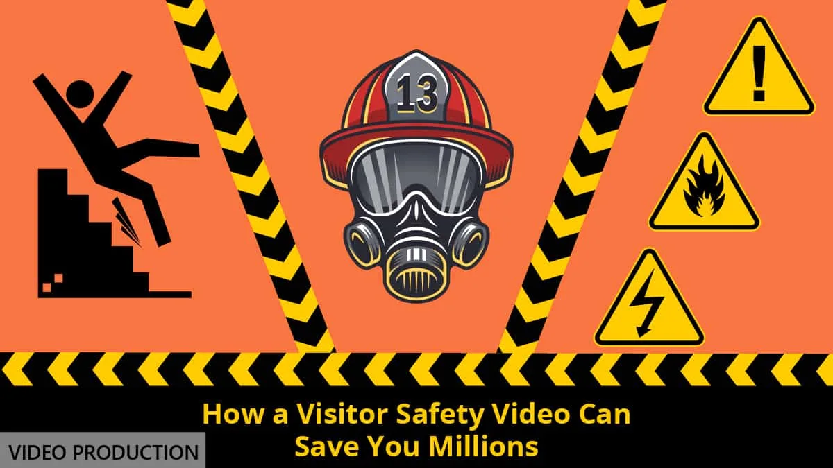 How a Visitor Safety Video Can Save You Millions
