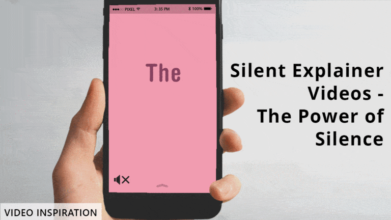 Silent Explainer Videos – The Power of Silence