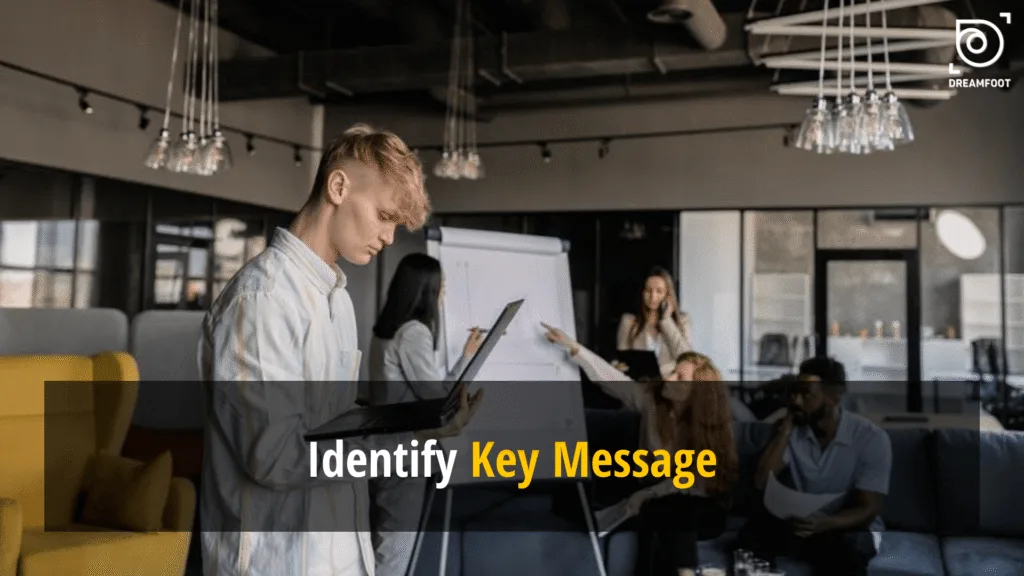 Explainer Video Faqs: Everything You Need to Know About Explainer Videos 4 identify key message